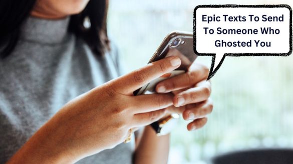 Epic Texts To Send To A Ghoster